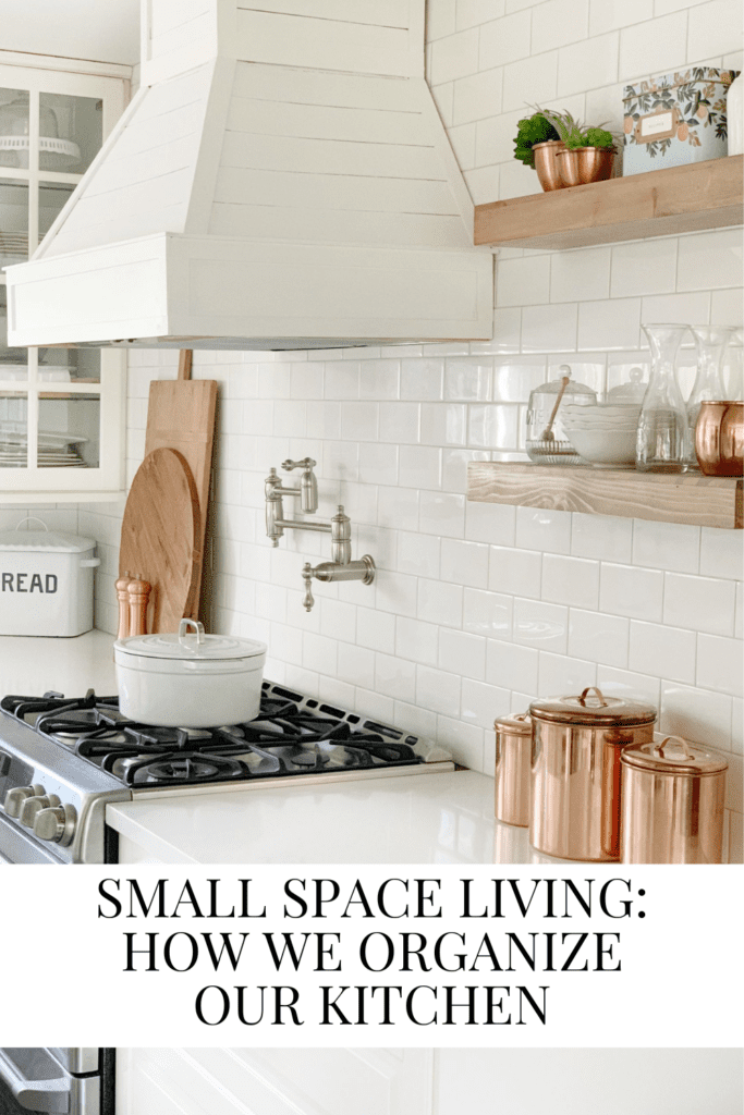 Small Space Living: How We Organize Our Kitchen • Dreaming of Homemaking
