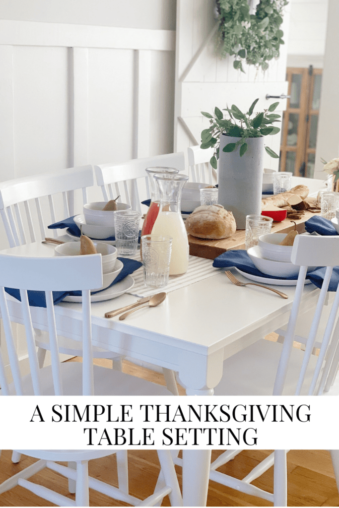 A Simple Thanksgiving Table Setting • Dreaming of Homemaking